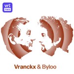 Logo of the podcast Vranckx & Byloo Podcast Vranckx & Byloo