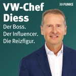 Logo of the podcast VW-Chef Diess - Der Boss. Der Influencer. Die Reizfigur. Podcast VW-Chef Diess - Der Boss. Der Influencer. Die Reizfigur.