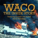 Logo of the podcast WACO: The Inside Story Podcast WACO: The Inside Story