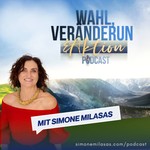 Wahl, Veränderung & Aktion Podcast auf Deutsch Podcast Wahl, Veränderung & Aktion Podcast auf Deutsch
