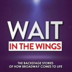 Wait in the Wings Podcast Wait in the Wings
