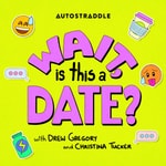 Logo of the podcast Wait, Is This A Date? Podcast Wait, Is This A Date?