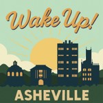 Logo of the podcast Wake Up, Asheville! Podcast Wake Up, Asheville!