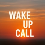 Logo of the podcast Wake up Call-der merkwürdige Podcast am Morgen Podcast Wake up Call-der merkwürdige Podcast am Morgen