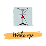 Logo of the podcast Wake Up Podcast Wake Up