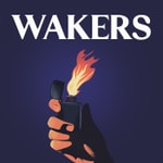 Logo of the podcast Wakers: An Audio Drama Podcast Wakers: An Audio Drama