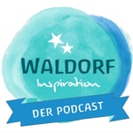 Logo of the podcast Waldorf Inspiration - Der Podcast Podcast Waldorf Inspiration - Der Podcast