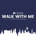 Logo of the podcast Walk With Me - Devotionals Podcast Walk With Me - Devotionals