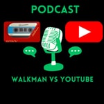 Logo of the podcast Walkman vs YouTube Podcast Walkman vs YouTube