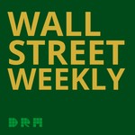 Logo of the podcast Wall Street Weekly Podcast Wall Street Weekly