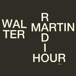 Logo of the podcast Walter Martin Radio Hour: Selected Episodes Podcast Walter Martin Radio Hour: Selected Episodes