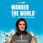Wander the World with Pippa Hudson Podcast Wander the World with Pippa Hudson