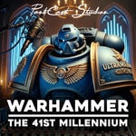 Logo of the podcast Warhammer: The 41st Millennium Podcast Warhammer: The 41st Millennium