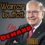Logo of the podcast Warren Buffett On Demand Podcast Warren Buffett On Demand
