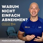 WARUM NICHT EINFACH ABNEHMEN? Podcast WARUM NICHT EINFACH ABNEHMEN?