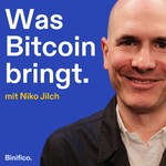 Was Bitcoin bringt - mit Niko Jilch Podcast Was Bitcoin bringt - mit Niko Jilch