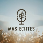 Logo of the podcast Was Echtes - Permakultur als Lebensstil Podcast Was Echtes - Permakultur als Lebensstil