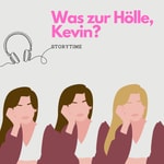 Logo of the podcast Was zur Hölle, Kevin? Podcast Was zur Hölle, Kevin?
