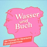 Logo of the podcast Wasser und Buch Podcast Wasser und Buch