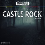 Podcast Watchers on the Couch: Castle Rock