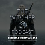 Watching The Witcher: The Witcher Podcast Watching The Witcher: The Witcher