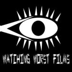 Logo of the podcast Watching Worst Films Podcast Watching Worst Films