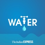 Logo of the podcast Water: An Indian Express Series Podcast Water: An Indian Express Series
