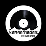 Logo of the podcast Waterproof Records with Jacob Givens Podcast Waterproof Records with Jacob Givens