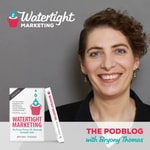 Logo of the podcast Watertight Marketing PodBlog Podcast Watertight Marketing PodBlog