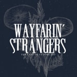 Logo of the podcast Wayfarin' Strangers: The Last of Us Podcast Podcast Wayfarin' Strangers: The Last of Us Podcast
