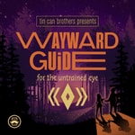 Wayward Guide For The Untrained Eye Podcast Wayward Guide For The Untrained Eye