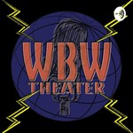 Logo of the podcast WBW Theater Podcast WBW Theater