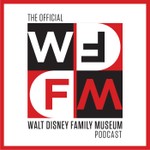 Logo of the podcast WD-FM: The Official Walt Disney Family Museum Podcast Podcast WD-FM: The Official Walt Disney Family Museum Podcast