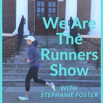 We Are The Runners Show Podcast We Are The Runners Show