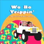 Logo of the podcast We Be Trippin' Podcast We Be Trippin'