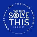 Podcast We Can Solve This Podcast