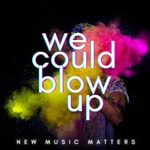 Logo of the podcast We Could Blow Up Podcast We Could Blow Up