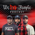 Logo of the podcast We Da People Podcast Podcast We Da People Podcast