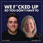 We F*cked Up So You Don't Have To We F*cked Up So You Don't Have To