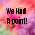 Podcast We had a point