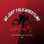 Logo of the podcast We Just Talk Wrestling Podcast We Just Talk Wrestling