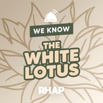 Logo of the podcast We Know The White Lotus Podcast We Know The White Lotus