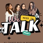 Logo of the podcast WE NEED TO TALK - All Things Muslim Womanhood Podcast WE NEED TO TALK - All Things Muslim Womanhood