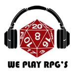 Logo of the podcast We Play RPGs Podcast We Play RPGs