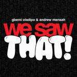 We Saw That Podcast We Saw That