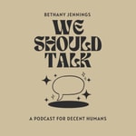 Logo of the podcast We Should Talk Podcast We Should Talk