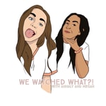 Logo of the podcast We Watched What?! Podcast We Watched What?!