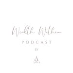 Podcast Wealth Within