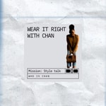 Logo of the podcast Wear It Right with Chan Podcast Wear It Right with Chan