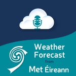 Logo of the podcast Weather Forecast from Met Éireann Podcast Weather Forecast from Met Éireann